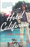 Hotel California: Singer-Songwriters and Cocaine Cowboys in the L.A. Canyons 19671976