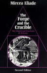 Forge and the Crucible: The Origins and Structure of Alchemy 2nd Revised edition