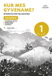 Vasaris. Kur mes gyvename?: integruoto mokymo pratybų sąsiuvinis 1 klasei, VI dalis