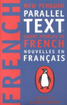Short Stories in French: New Penguin Parallel Texts