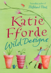 Wild Designs: From the #1 bestselling author of uplifting feel-good fiction