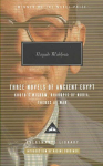 Mahfouz Trilogy Three Novels of Ancient Egypt