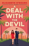 Deal With The Devil: The perfect work place, enemies to lovers romcom!