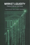 Market Liquidity: Theory, Evidence, and Policy 2nd Revised edition