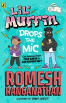 Lil' Muffin Drops the Mic: The brand-new childrens book from comedian Romesh Ranganathan!