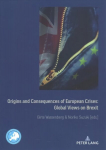Origins and Consequences of European Crises: Global Views on Brexit New edition