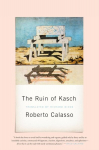 Ruin of Kasch, Ruin of Kasch