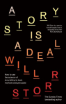 A Story is a Deal: How to use the science of storytelling to lead, motivate and persuade, A Story is a Deal: How to use the science of storytelling to lead, motivate and persuade