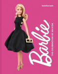 Knyga Barbie: The Celebration of an Icon, Barbie: The Celebration of an Icon