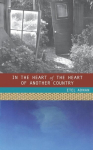 In the Heart of the Heart of Another Country, In the Heart of the Heart of Another Country