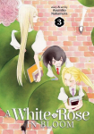 A White Rose in Bloom Vol. 3, A White Rose in Bloom Vol. 3