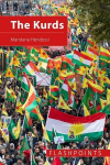 The Kurds: The Struggle for National Identity and Statehood, The Kurds: The Struggle for National Identity and Statehood