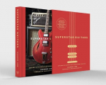 Superstar Guitars: (Slipcase Edition), Superstar Guitars: (Slipcase Edition)