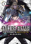 Failure Frame: I Became the Strongest and Annihilated Everything with Low-Level Spells (Manga) Vol. 8, Failure Frame: I Became the Strongest and Annihilated Everything with Low-Level Spells (Manga) Vol. 8