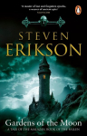 Gardens Of The Moon: (Malazan Book Of The Fallen 1), Gardens Of The Moon: (Malazan Book Of The Fallen 1)