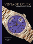 Vintage Rolex New Edition: The Largest Collection in the World, Vintage Rolex New Edition: The Largest Collection in the World
