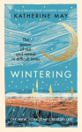 Wintering: The power of rest and retreat in difficult times, Wintering: The power of rest and retreat in difficult times