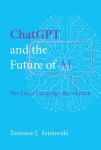 ChatGPT and the Future of AI: The Deep Language Revolution, ChatGPT and the Future of AI: The Deep Language Revolution