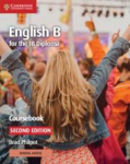 English B for the IB Diploma Coursebook, English B for the IB Diploma Coursebook