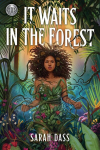 Rick Riordan Presents: It Waits in the Forest, Rick Riordan Presents: It Waits in the Forest