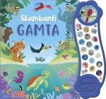 Skambanti gamta. Su 18 garsų