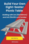 Build Your Own Eight-Seater Picnic Table, Build Your Own Eight-Seater Picnic Table