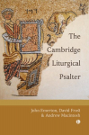The Cambridge Liturgical Psalter, The Cambridge Liturgical Psalter