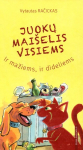 Juokų mai&scaron;elis visiems. Ir mažiems, ir dideliems, Juokų mai&scaron;elis visiems. Ir mažiems, ir dideliems