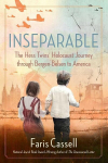Inseparable: The Hess Twins Holocaust Journey Through Bergen-Belsen to America, Inseparable: The Hess Twins Holocaust Journey Through Bergen-Belsen to America