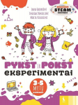 Pyk&scaron;t ir Pok&scaron;t eksperimentai