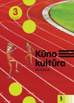 Kūno kultūra. Vadovėlis 3 kl.