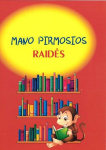 Mano pirmosios raidės