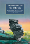 Mysterious Mr. Badman: A Yorkshire Bibliomystery