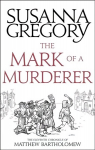 Mark Of A Murderer: The Eleventh Chronicle of Matthew Bartholomew