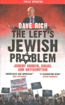 Left's Jewish Problem - Updated Edition: Jeremy Corbyn, Israel and Anti-Semitism