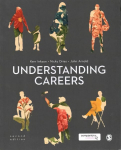 Understanding Careers: Metaphors of Working Lives 2nd Revised edition