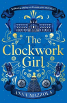 Clockwork Girl: The captivating and bestselling gothic mystery you won't want to miss in 2023!