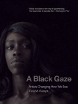 Black Gaze: Artists Changing How We See