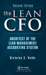 Lean CFO: Architect of the Lean Management Accounting System 2nd edition