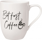 Like by Villeroy & Boch Statement puodelis But first Coffee, 340 ml