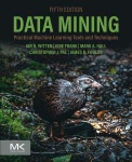 Data Mining: Practical Machine Learning Tools and Techniques, Data Mining: Practical Machine Learning Tools and Techniques