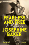 Fearless and Free: A Memoir, Fearless and Free: A Memoir