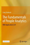 Fundamentals of People Analytics: With Applications in R 1st ed. 2023