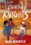 Crongton: Crongton Knights: Book 2 - Winner of the Guardian Children's Fiction Prize