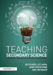Teaching Secondary Science: Constructing Meaning and Developing Understanding 4th edition