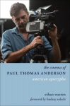 Cinema of Paul Thomas Anderson: American Apocrypha