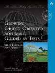 Growing Object-Oriented Software, Guided by Tests, Growing Object-Oriented Software, Guided by Tests