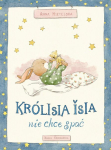 Isia Bunny nenori miegoti - Anna Mietelska