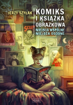 Komiksai ir paveikslėlių knyga - Jerzy Szyłak
