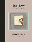 See/Saw: Looking at Photographs Main